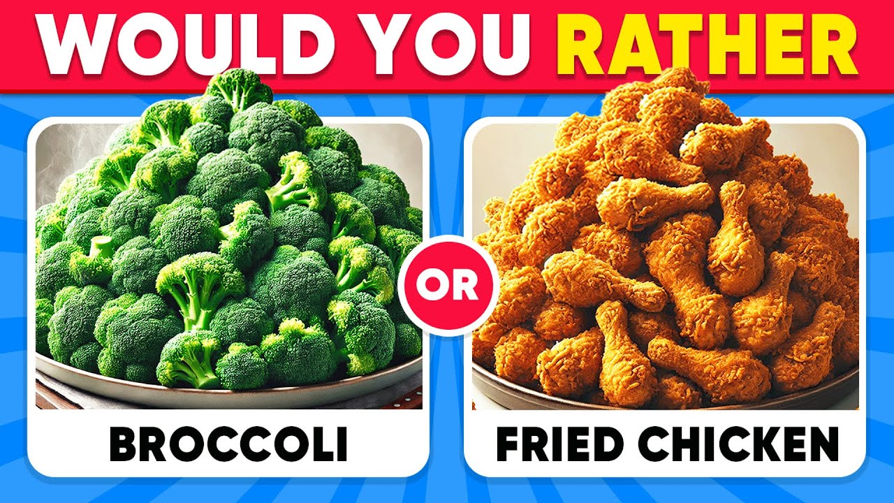 Would You Rather...? JUNK FOOD 🍔🍟 vs 🥦🍓 HEALTHY FOOD