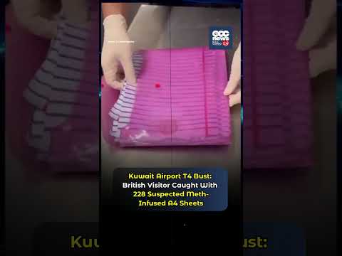 Kuwait Airport T4 Drug Bust: 228 Suspected Meth-Infused Sheets Seized