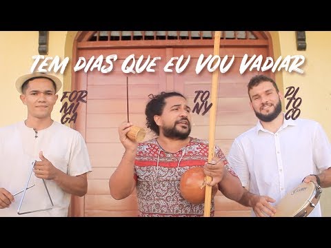 Tony, Pitoco e Formiga - Música de Capoeira Tem dias que eu vou vadiar