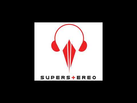 Superstereo - Sahabat