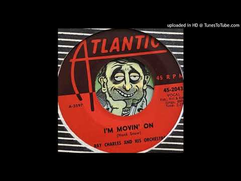 Ray Charles - I'm Movin' on (Atlantic) 1959
