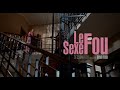Le Sexe Fou 1973 Bande Annonce Reprise 2020 HD VOST