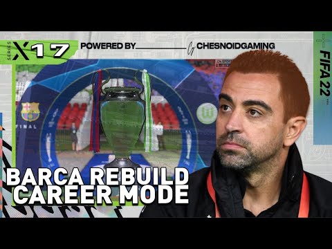 CHAMPIONS LEAGUE FINAL SPECIAL!! FIFA 22 | Barcelona Rebuild Career Mode S3 Ep17