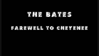 Music video thumbnail preview for The Bates - Farewell to Cheyenee by The Bates