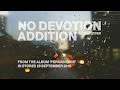 No Devotion - "Addition" (Official Lyric Video ...