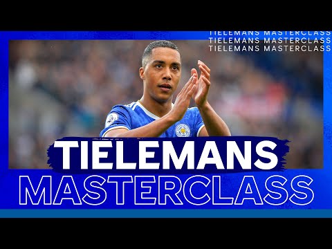 Youri Tielemans' Midfield Masterclass Vs. Manchester United
