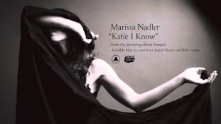 Marissa Nadler - Katie I Know (Official Audio)