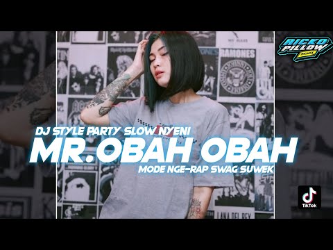 DJ Kendang Mr Obah Obah x NgeRap Swag Suwek | Style Slow Party Nyeni Terbaru ( Ricko Pillow Remix )