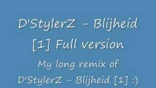 D'StylerZ - Blijheid [1] Long Version