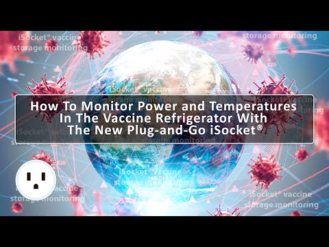 How to Monitor Power and Temperatures in Vaccine Refrigerators (USA, Canada)