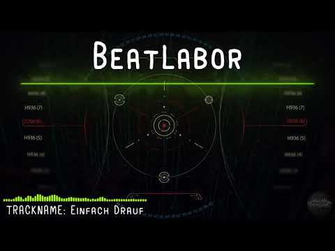 BeatLabor - Einfach Drauf [CUT] | HARDTEKK | [HD]