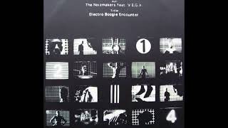 Noizmakers Feat. V.E.G.A. – Electro Boogie Encounter - MSM Music – 74321 47777 1 (1997)