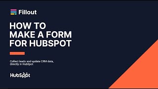 Make forms for HubSpot with Fillout