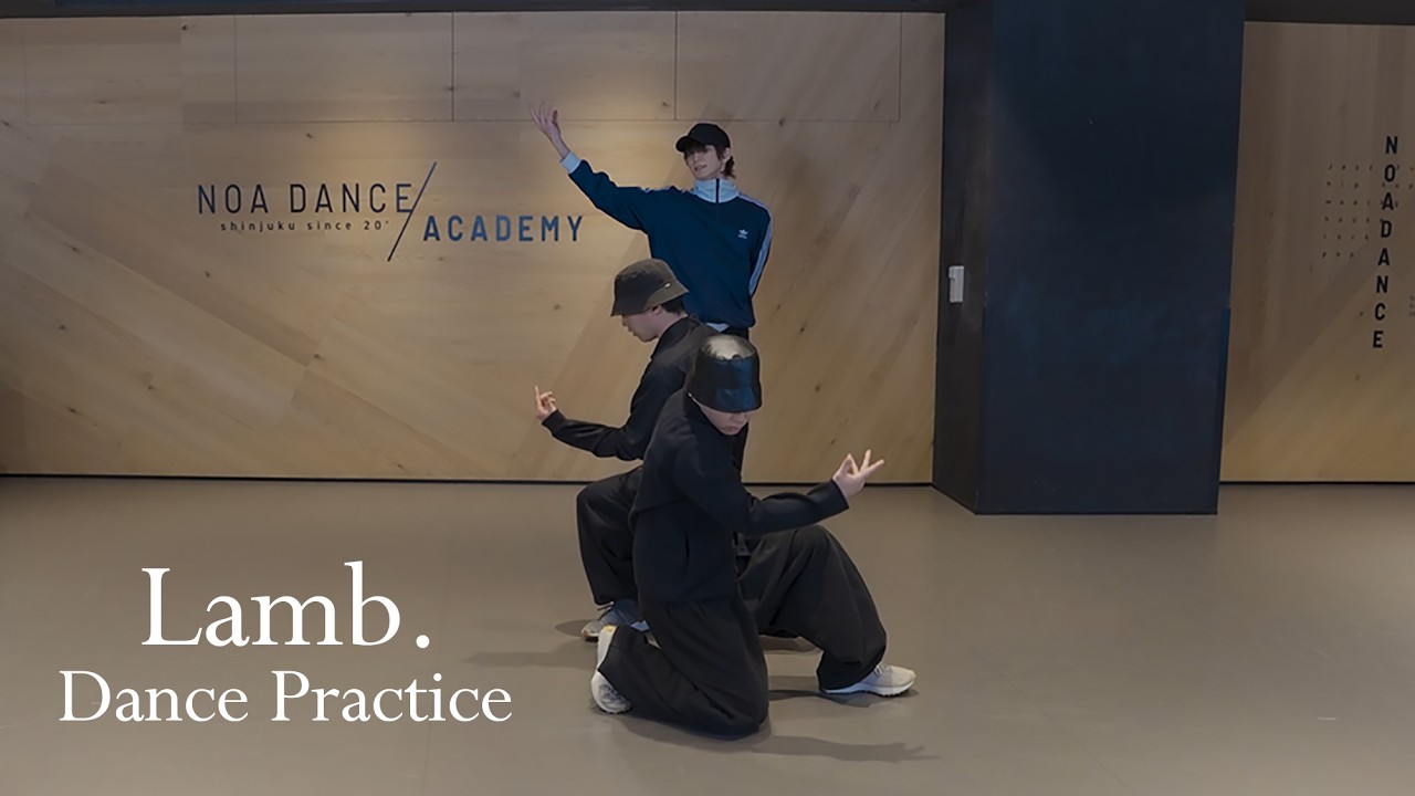 Lamb. / Shoose Dance Practice