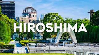 Top 10 Best Things to Do in Hiroshima, Japan [Hiroshima Travel Guide 2024]