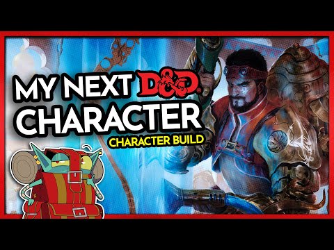 My Character Build for My Next DND 5E Campaign - Human Battle Smith Artificer
