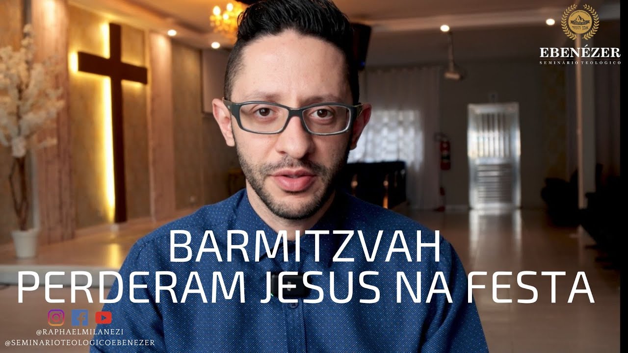 Barmitzvah - Perderam Jesus na Festa