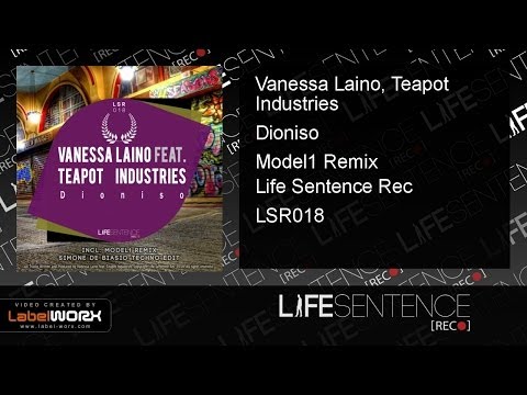 Vanessa Laino, Teapot Industries - Dioniso (Model1 Remix)