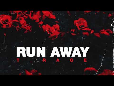 T_Rage feat. Bezz Believe - Run Away