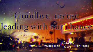 Russ- Goodbye lyric video