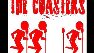 The Coasters -- Whadaya want?