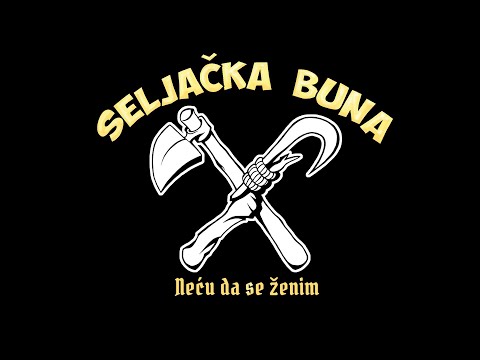 Seljačka Buna - Neću da se ženim - (Official Video, 2023) HD