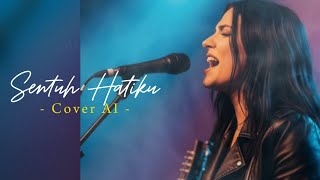 Download lagu Sentuh Hatiku (Cover AI)  mp3