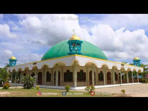 Tilawah Harian Menjelang Adzan - Q.S. Al-Baqarah : 198-211 (Maqam 'Ajam / Jiharkah) | Rizky Wahdani