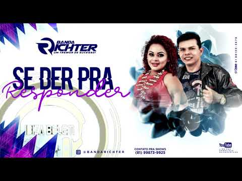 Banda Richter - Se der pra responder