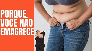 Why can't you lose weight?