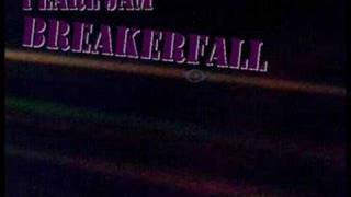 Pearl Jam - Breakerfall