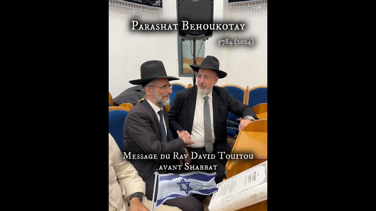 Parashat Behoukotay 5784 (2024) 🇮🇱 Message du Rav avant Shabbat