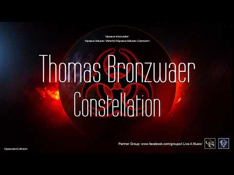 ✯ Thomas Bronzwaer - Constellation (Master vers. by: Space Intruder) edit.2k20