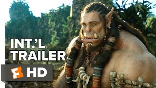 Warcraft Official International Trailer #1 (2016) -  Travis Fimmel, Clancy Brown Movie HD
