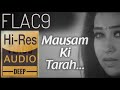 Mausam Ki Tarah HIGH QUALITY