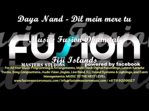 Daya Nand - Dil mein mere (music by Fusion Masters Studios, Fiji Islands)
