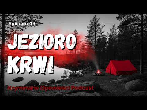 Jezioro krwi Bodom | Najbardziej tajemnicza zbrodnia w historii Finlandii.