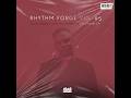 Rhythm Forge Vol 05 Mixed By Mr Shane SA 100 Production Mix