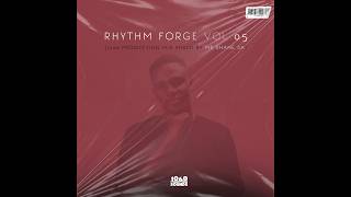 Download lagu Rhythm Forge Vol.05 Mixed By Mr Shane SA (100% Production Mix) mp3