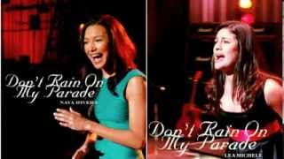 Don't Rain On My Parade (Rachel and Santana Mash Up)