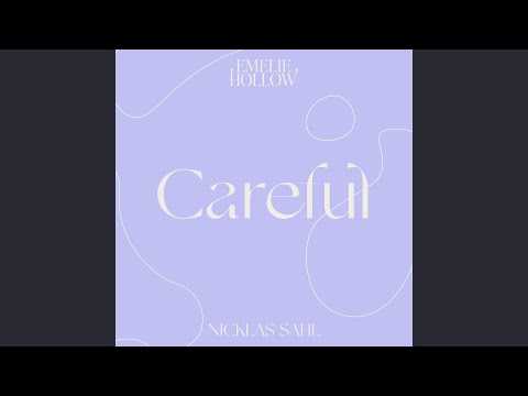Video thumbnail for Careful