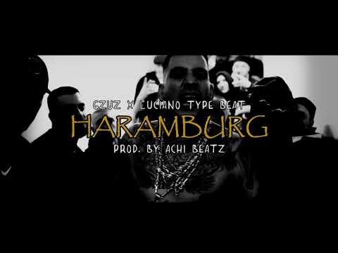 [FREE] GZUZ x LUCIANO Type Beat - 'HARAMBURG' - (Prod. by Achi Beatz)