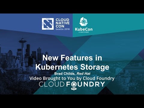 New Features in Kubernetes Storage by Brad Childs, Red Hat