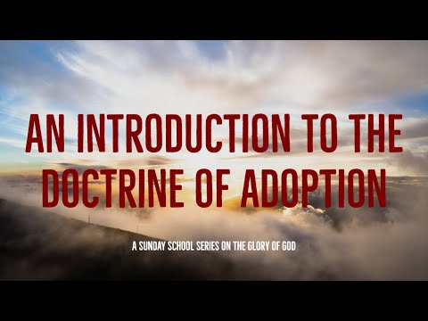 Introduction to the Doctrine of Adoption