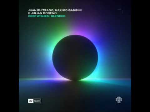Juan Buitrago, Maximo Gambini & Julian Moreno - Deep Wishes (Original Mix) [UV NOIR]