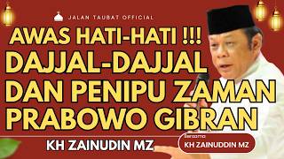 Download lagu CERAMAH ZAINUDDIN MZ - WASPADALAH DAJJAL ZAMAN PRABOWO GIBRAN CERAMAH KH ZAINUDIN MZ TERBARU 2026 mp3