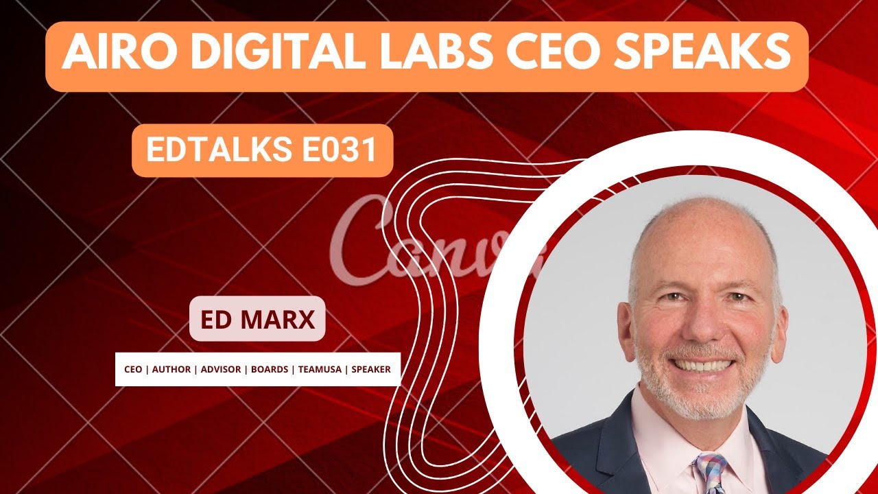 EDTalks | E032 | AiRO Digital Labs | CEO