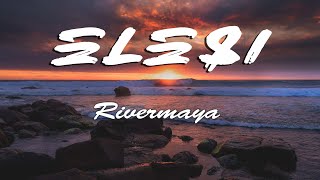 Rivermaya - Elesi (Lyrics)