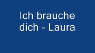 Laura - Ich brauche dich