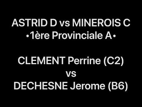 Tennis de Table ·1ère Provinciale A· ASTRID D vs MINEROIS C - CLEMENT Perrine vs DECHESNE Jerome